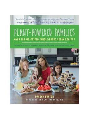 🌸3 for 2🌸 Plant-Powered Families Cookbook by Dreena Burton
